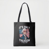 George Washington i't Only Treason If You Lose