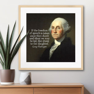 George Washington Quote on Freedom of Speech Poster