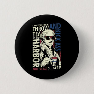 George Washington Throwing Tea Kick 4th Of July 6 Cm Round Badge