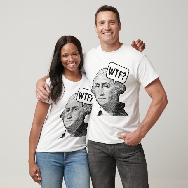 GEORGE WASHINGTON WTF PATRIOT T-Shirts (Unisex)