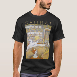 Georges Seurat The Circus for Artists T-Shirt