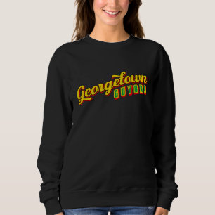 Georgetown Guyana Sweatshirt