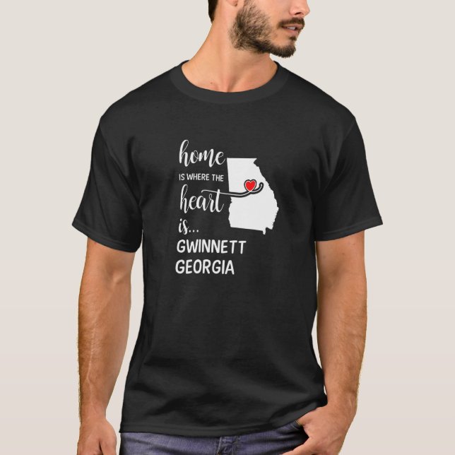 Georgia Home Is Where The Heart Is Gwinnett County T-Shirt (Front)