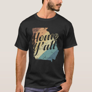 Georgia Home Y all USA America T-Shirt