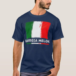 Georgia Meloni Italian Hero Flag  T-Shirt
