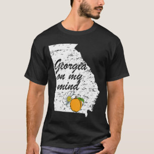 Georgia On My Mind T-Shirt Atlanta Peach State Sou