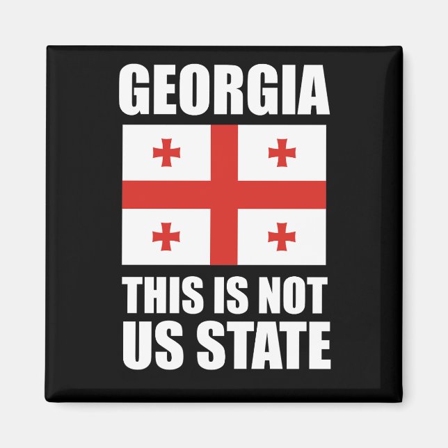 Georgia this is not US state Magnet (Front)