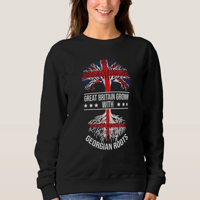 Georgian Roots Immigrant Ancestry Great Britain Ge Sweatshirt (Front)