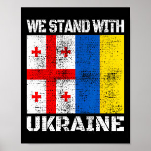 Georgian Support Ukrainian We Stand With Ukraine F Poster