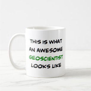 geoscientist, awesome coffee mug
