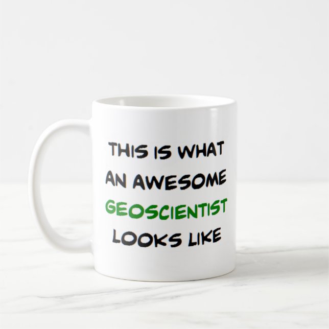geoscientist, awesome coffee mug (Left)