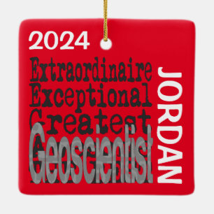 Geoscientist Extraordinaire CUSTOM Ceramic Ornament