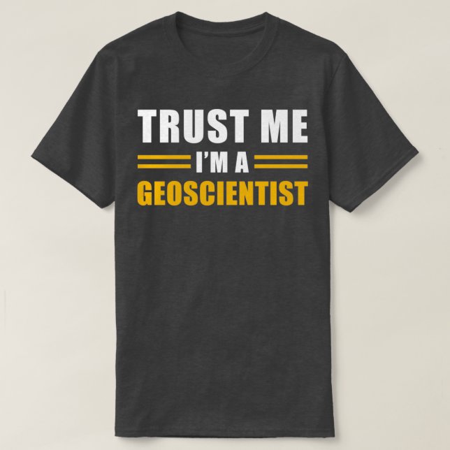 Geoscientist Gift T-Shirt (Design Front)