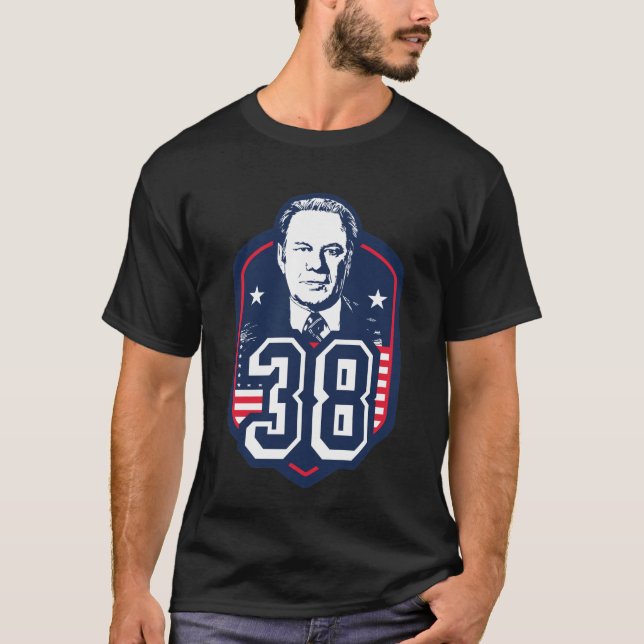 Gerald Ford Thirty Eighth President Style History T-Shirt (Front)