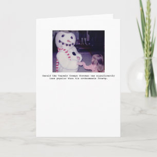 Gerald the Vaguely Creepy Snowman Greeting Card