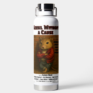 Gerbil Without a Cause Movie Parody Water Bottle