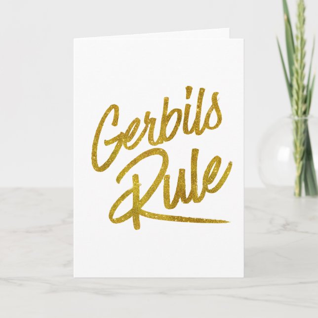 Gerbils Rule Gold Faux Foil Metallic Glitter Quote Card (Front)