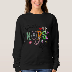 Geriatric Nurse Bunny Nurse Funny Egg Easter Day F Sweatshirt