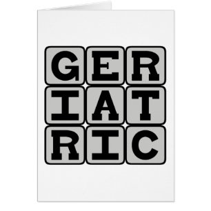 Geriatric, Relating to Old People