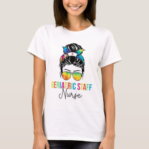 Geriatric Staff Nurse T-Shirt