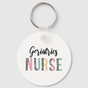 Geriatrics Nurse Cute Leopard Design - Funny Gift Key Ring