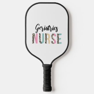 Geriatrics Nurse Cute Leopard Design - Funny Gift  Pickleball Paddle