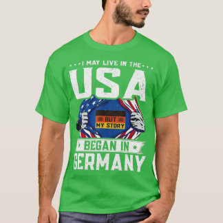 German American Flag - My story began in Germany  T-Shirt