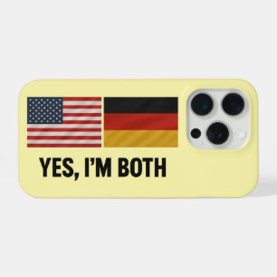 German American Yes Im Both - Germany USA Citizen iPhone 15 Pro Case