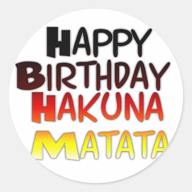 German Birthday Hakuna Matata Art Print Classic Round Sticker (Front)
