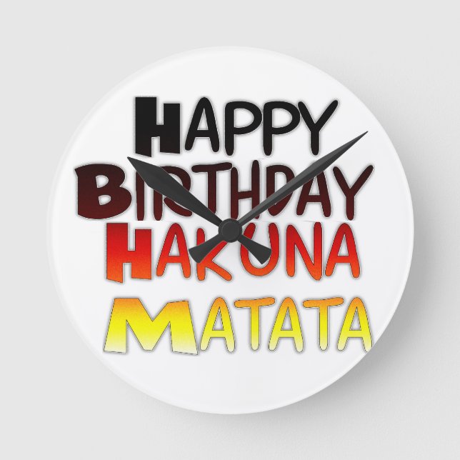 German Birthday Hakuna Matata Art Print Round Clock (Front)