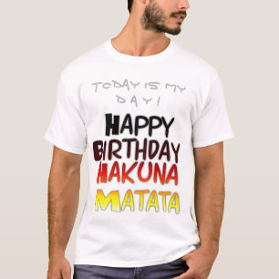 German Birthday Hakuna Matata Art Print T-Shirt
