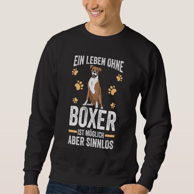 German Boxer Dog Breed Dog Sweatshirt (Front)