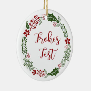 German Happy Holidays Wreath, Frohes Fest Ceramic Ornament