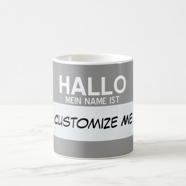 German Hello My Name Is ... Customisable Coffee Mug (Center)