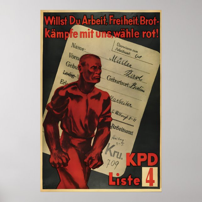 German KPD Poster If you want work, freedom (Front)