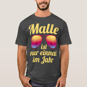 German Party Hit Mallorca Booze Groups and Teams 2 T-Shirt