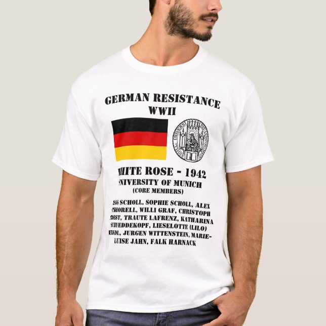 German Resistance White Rose T-Shirt (Front)
