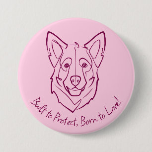 German Shepherd, Built to Protect, Born to Love! 7.5 Cm Round Badge