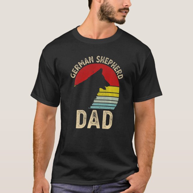 German Shepherd Dad  Dog 's Happy Father's Day  1 T-Shirt (Front)