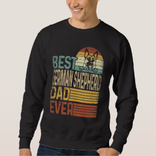 German Shepherd Dad Ever Retro Vintage Father's Da Sweatshirt