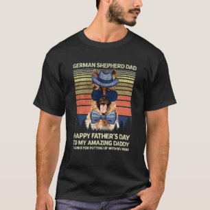 German Shepherd Dad Happy Father s day To My Amazi T-Shirt