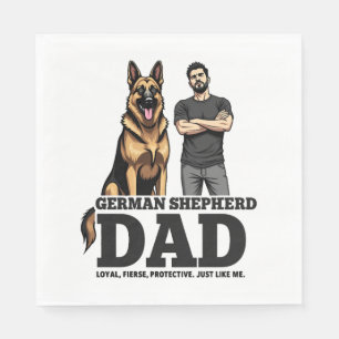 German Shepherd Dad – Loyal. Fierce. Protective. Napkin