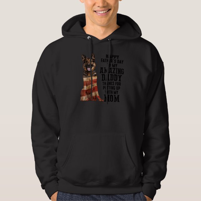 German Shepherd Dog Dad Happy Fathers Day To My Am Hoodie (Front)