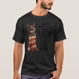German Shepherd Dog Dad Happy Fathers Day To My Am T-Shirt