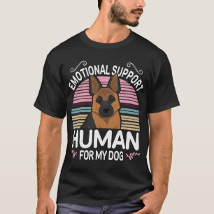 German Shepherd Dog Emotional Support Human, Funny T-Shirt