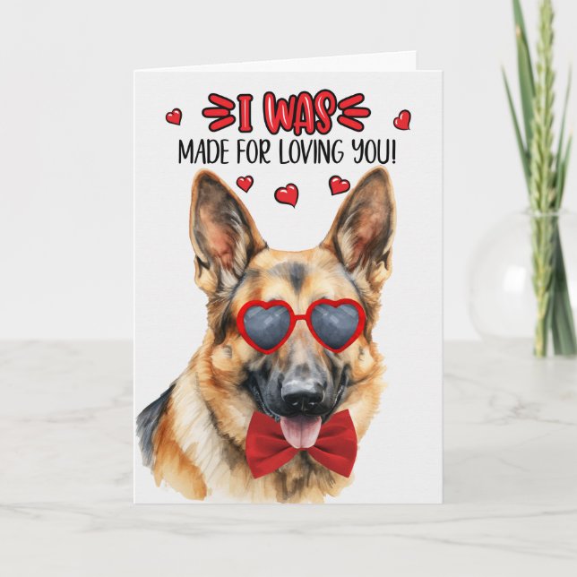German Shepherd Dog Made for Loving You Valentine Holiday Card (Front)