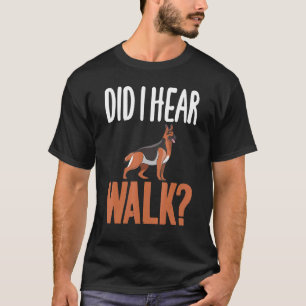 German Shepherd Dog Sayings And Quotes T-Shirt