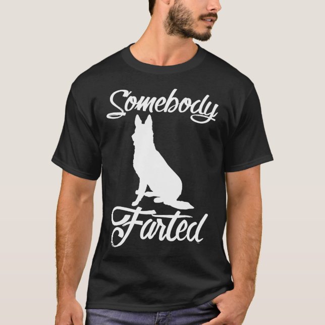 German Shepherd  For Dog  Owners Farted T-Shirt (Front)