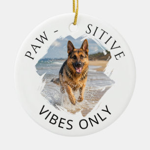 German Shepherd GSD Paw-sitive vibes only photo Ceramic Ornament
