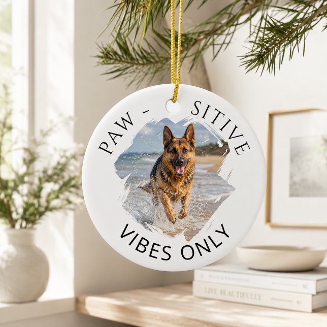 German Shepherd GSD Paw-sitive vibes only photo Ceramic Ornament (Creator Uploaded)